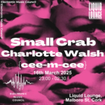 EMC Presents: Small Crab at Liquid Lounge